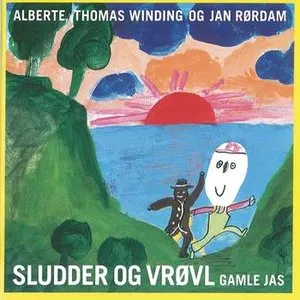 Pochette de Sludder og vrøvl gamle jas de Alberte