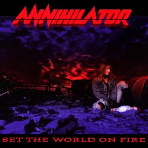 Pochette de Set the World on Fire de Annihilator