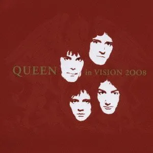 Pochette Queen in Vision 2008