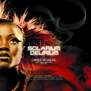 Pochette de Solarium / Delirium de Cirque du Soleil