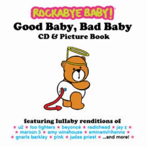 Pochette de Good Baby, Bad Baby de Rockabye Baby!