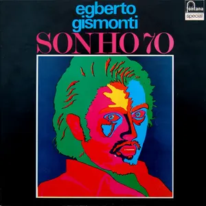 Pochette de Sonho 70 de Egberto Gismonti