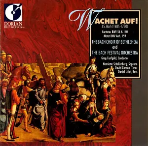 Pochette de Wachet Auf!: Cantatas BWV 56 & 140 / Motet BWV Anh. 159 de Johann Sebastian Bach