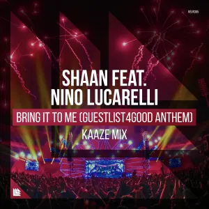 Pochette de Bring It to Me (Guestlist4good Anthem) de Kaaze