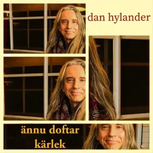 Pochette de Ännu Doftar Kärlek de Dan Hylander