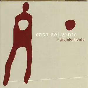 Pochette de Il grande niente de Casa del Vento