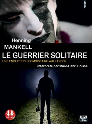 Pochette de Le Guerrier solitaire de Henning Mankell