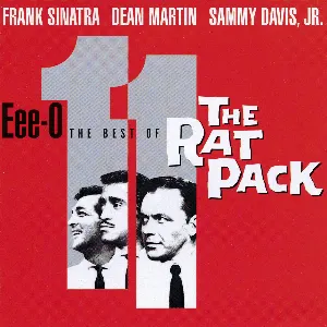 Pochette de Eee-O-11: The Best of the Rat Pack de The Rat Pack