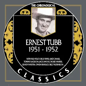 Pochette de The Chronogical Classics: Ernest Tubb 1951-1952 de Ernest Tubb