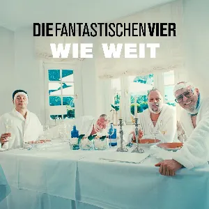 Pochette de Wie weit de Die Fantastischen Vier