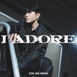 Pochette de I Adore de Kim Jae Hwan