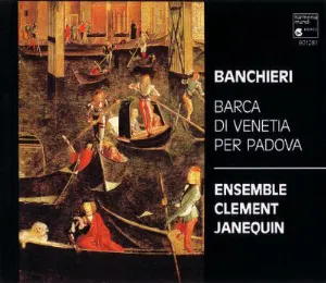 Pochette de Barca di Venetia per Padova de Ensemble Clément Janequin