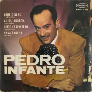 Pochette de Conejo Blas / Adiós Lucrecia / Osito carpintero / Nana pancha de Pedro Infante