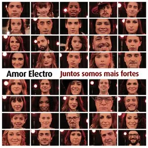 Pochette de Juntos Somos Mais Fortes de Amor Electro