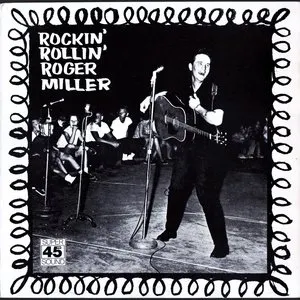 Pochette de Rockin' Rollin' Roger Miller de Roger Miller
