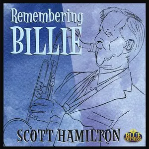Pochette de Remembering Billie de Scott Hamilton