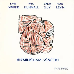 Pochette de Birmingham Concert de Barry Guy - Tony Levin - Paul Dunmall - Evan Parker