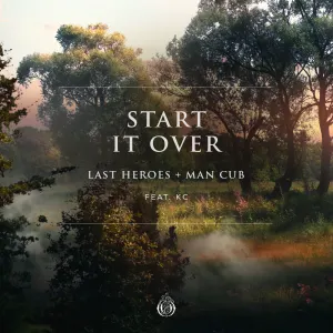 Pochette de Start It Over de Last Heroes