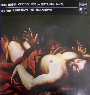 Pochette de Oratorio per la Settimana Santa de Luigi Rossi - Les Arts Florissants - William Christie