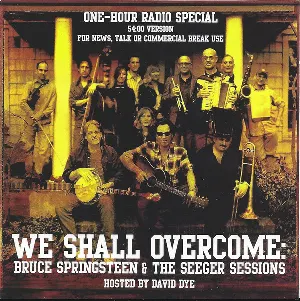 Pochette We Shall Overcome: Bruce Springsteen & The Seeger Sessions: One‐Hour Radio Special