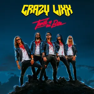 Pochette de Thrill of the Bite de Crazy Lixx