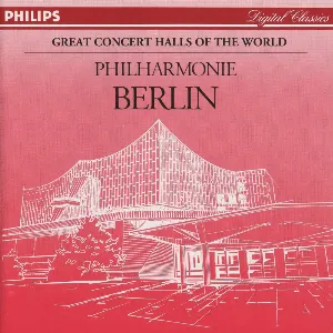 Pochette Great Concert Halls of the World: Philharmonie, Berlin