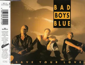 Pochette de Save Your Love de Bad Boys Blue