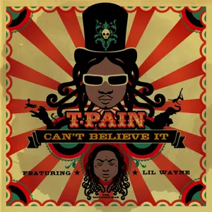 Pochette de Can't Believe It de T‐Pain