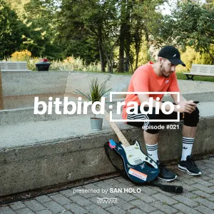 Pochette de San Holo presents: bitbird Radio #021 de San Holo