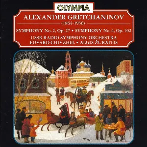 Pochette de Symphony No. 2, Op. 27 • Symphony No. 4, Op. 102 de Tchaikovsky Symphony Orchestra - Alexander Gretchaninov