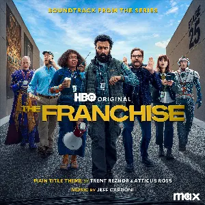Pochette de The Franchise: Soundtrack From the HBO® Original Series de Atticus Ross - Trent Reznor