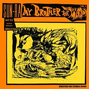 Pochette de My Brother the Wind Vol. 1 de The Sun Ra Arkestra