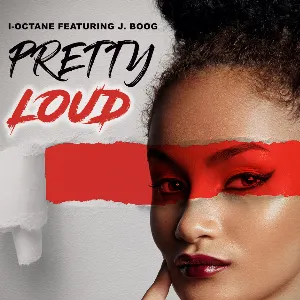 Pochette de Pretty Loud de I-Octane