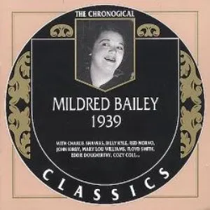 Pochette de The Chronological Classics: Mildred Bailey 1939 de Mildred Bailey