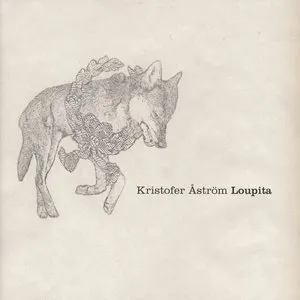 Pochette de Loupita de Kristofer Åström