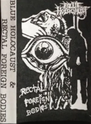 Pochette de Blue Holocaust & Rectal Foreign Bodies de Blue Holocaust