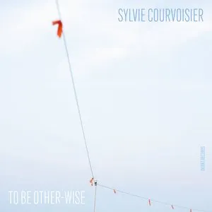 Pochette de To Be Other-Wise de Sylvie Courvoisier