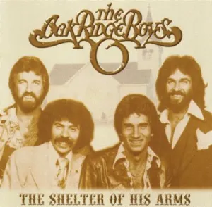 Pochette de The Shelter of His Arms de The Oak Ridge Boys