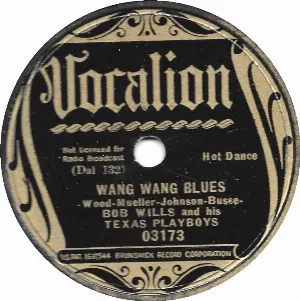 Pochette de I Can't Be Satisfied / Wang Wang Blues de Bob Wills and His Texas Playboys