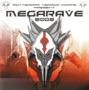 Pochette de Megarave 2002 de Rotterdam Terror Corps