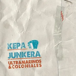 Pochette de Ultramarinos & Coloniales de Kepa Junkera