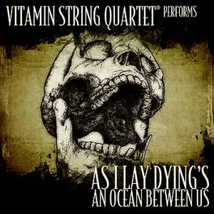 Pochette de Vitamin String Quartet Performs as I Lay Dying’s an Ocean Between Us de Vitamin String Quartet