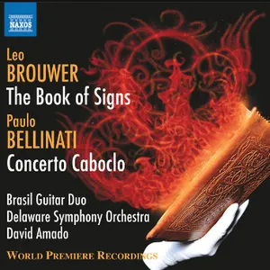 Pochette de Leo Brouwer: The Book of Signs / Paulo Bellinati: Concerto Caboclo de Leo Brouwer