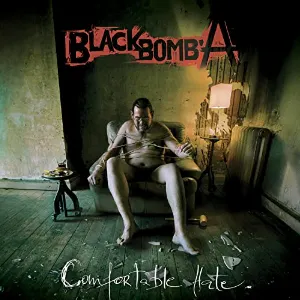 Pochette de Comfortable Hate de Black Bomb A