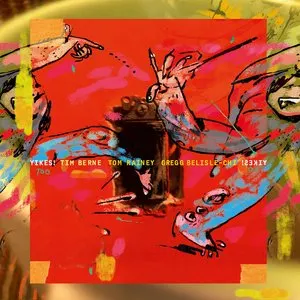 Pochette de Yikes Too de Tim Berne