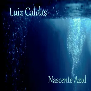 Pochette de Nascente Azul de Luiz Caldas