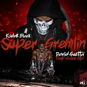 Pochette de Super Gremlin (David Guetta Trap House mix) de Kodak Black