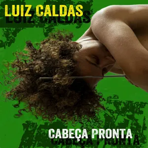 Pochette de Cabeça Pronta de Luiz Caldas