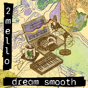 Pochette de dream smooth de 2 Mello