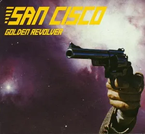 Pochette de Golden Revolver de San Cisco